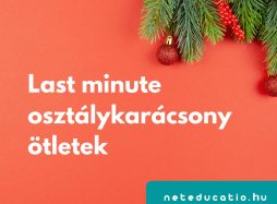 Last minute osztálykarácsony ötletek