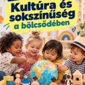 Kultúra és sokszínűség a bölcsődében